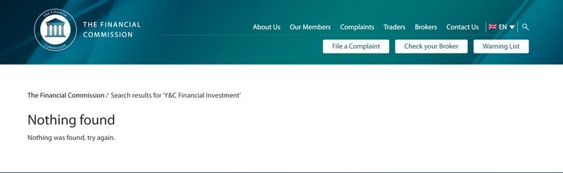 金融委员会(The Financial Commission)也没有 Y&C Financial Investment 的注册记录